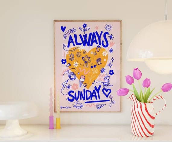 Always Sunday Art Print with a pink background, yellow heart, and colourful doodles